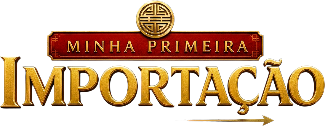 Minha Primeira Importação